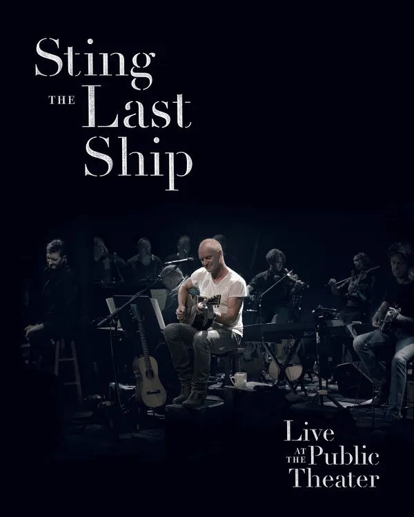 The Last Ship - Live At The Public Theater