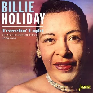 Travelin' Light: Classic Records 1939 - 1951
