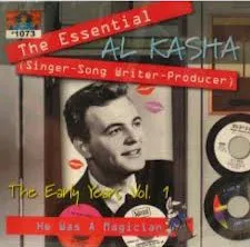 The Essential Al Kasha: The Early Years Volume 1