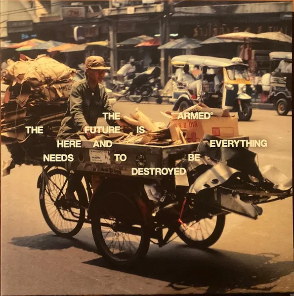 The Future Is Here And Everything Needs To Be Destroyed (Limited Edition) (Cloudy Clear w/ Yellow/Pink/Green Splatter Vinyl)
