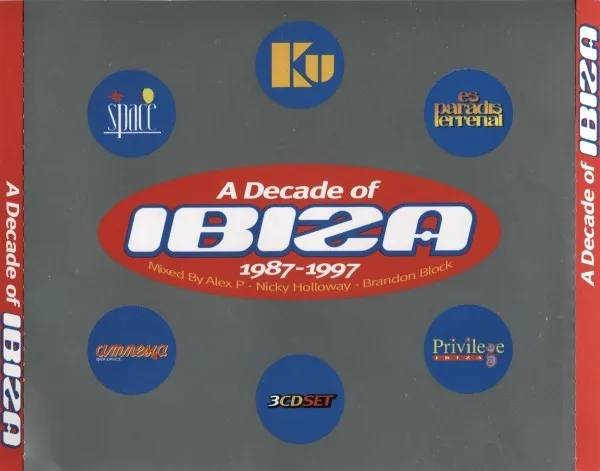 A Decade Of Ibiza 1987-1997
