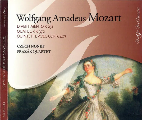 Divertimento K 251 / Quatuor K 370 / Quintette Avec Cor K 407