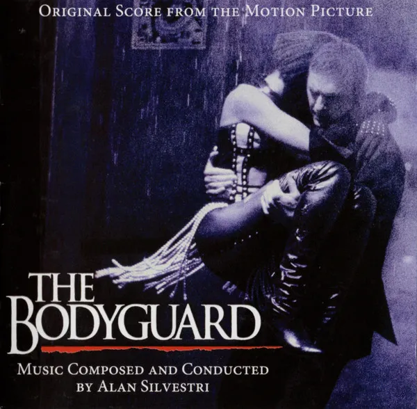 The Bodyguard (Original Score From The Motion Picture)