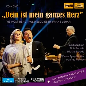 Dein ist mein ganzes Herz - The most beautiful Melodies by Franz Lehar