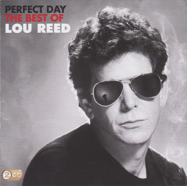 Perfect Day: The Best Of Lou Reed