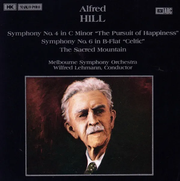 Symphony No. 4 In C Minor "The Pursuit Of Happiness"  • Symphony No. 6 In B-Flat "Celtic" • The Sacred Mountain