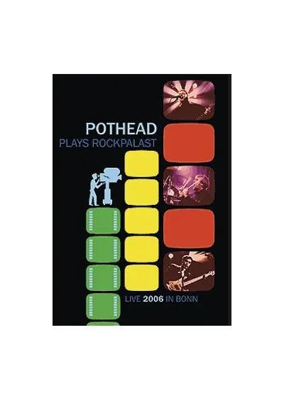 Pothead Plays Rockpalast 2006
