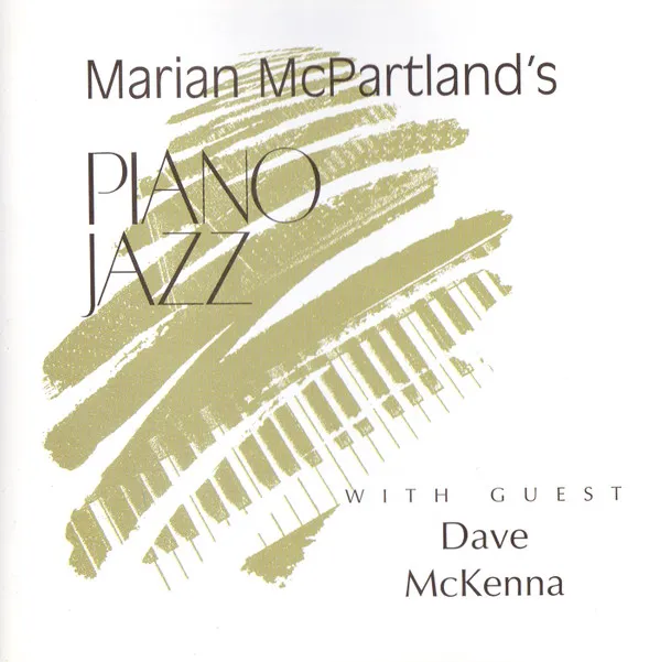 Marian McPartland's Piano Jazz With Guest Dave McKenna