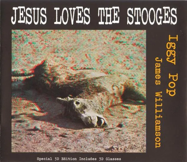 Jesus Loves The Stooges