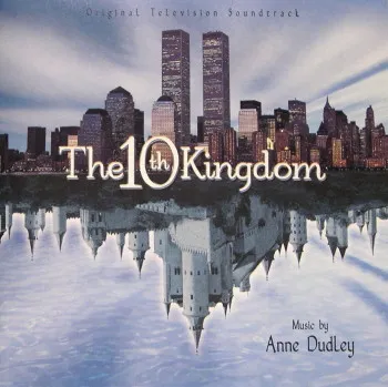 The 10th Kingdom (Original Television Soundtrack)