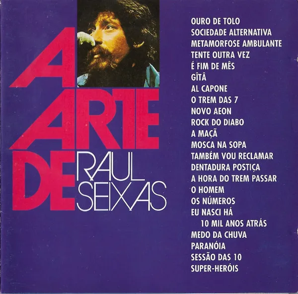 A Arte De Raul Seixas