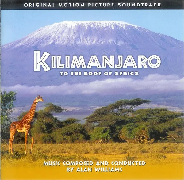 Kilimanjaro - To The Roots Of Africa