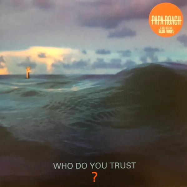 Who Do You Trust? (Orange Vinyl)