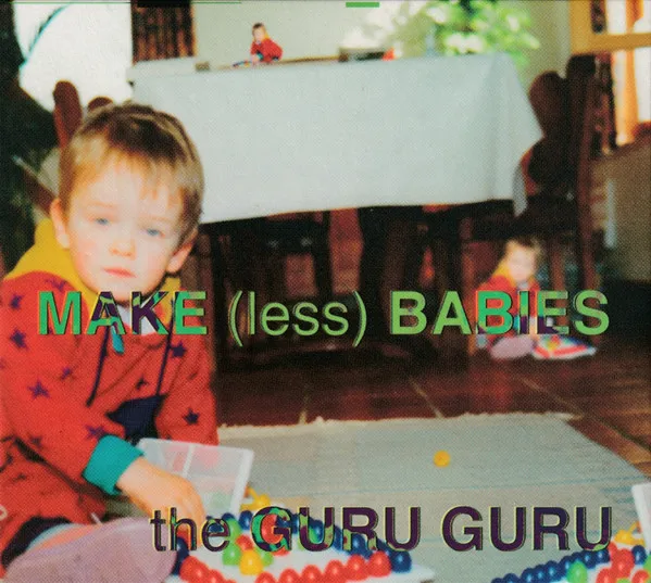 Make (Less) Babies