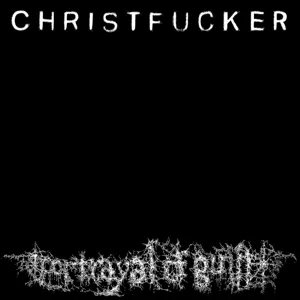 Christfucker (180g)