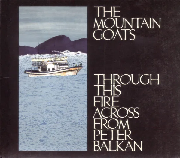 Through This Fire Across From Peter Balkan