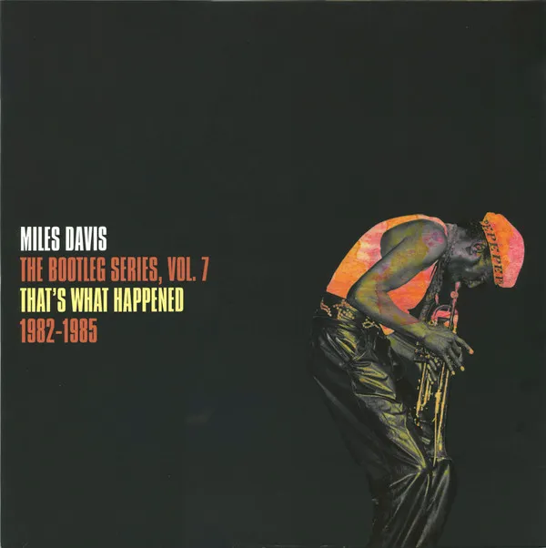 That's What Happened 1982-1985 (The Bootleg Series, Vol. 7)