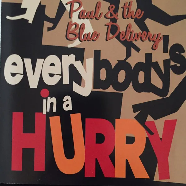 Everybody´s In A Hurry