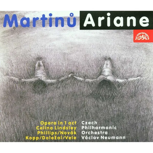 Martinů :  Ariadna. Opera