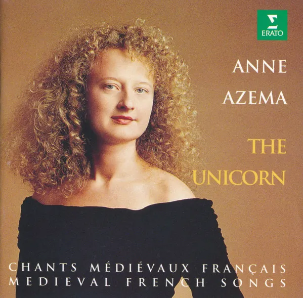 The Unicorn (Chants Médiévaux Français = Medieval French Songs)