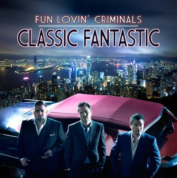 Fun Lovin Criminals