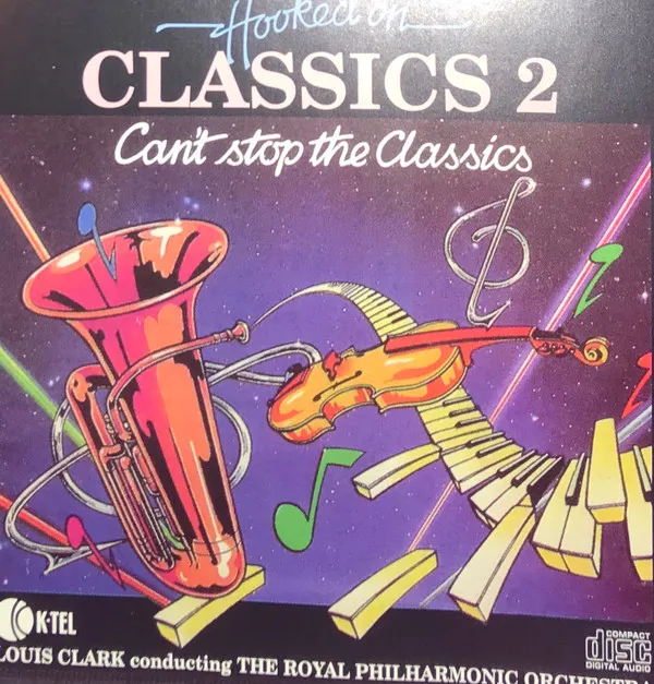 Hooked On Classics 2 - Can't Stop The Classics