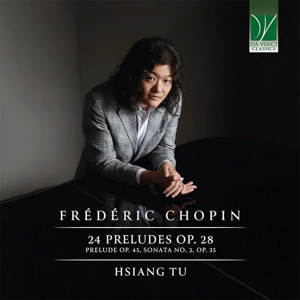 24 Preludes Op. 28, Prelude Op. 45, Sonata No. 2, Op. 35