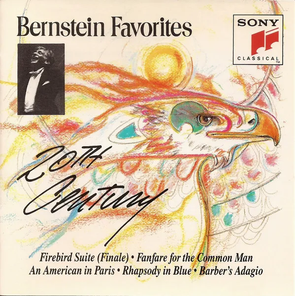 20th Century (Firebird Suite (Finale) • Fanfare For The Common Man • An American In Paris • Rhapsody In Blue • Barber's Adagio)