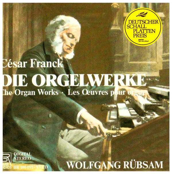 Die Orgelwerke = The Organ Works = Les Oeuvres Pour Orgue