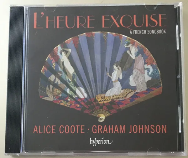 L'Heure Exquise (A French Songbook)
