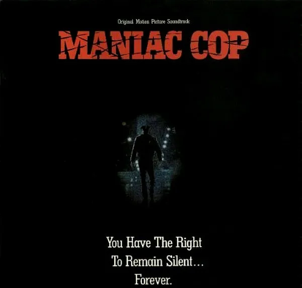Maniac Cop (Original Motion Picture Soundtrack)