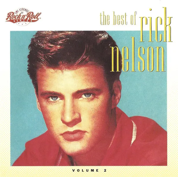 The Best Of Rick Nelson (Volume 2)