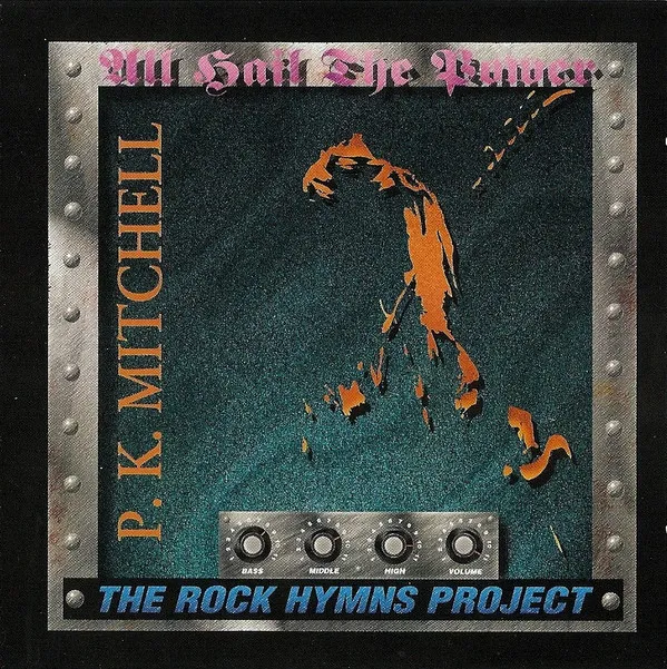 All Hail The Power - The Rock Hymns Project