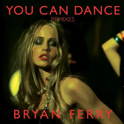 You Can Dance (Remixes)