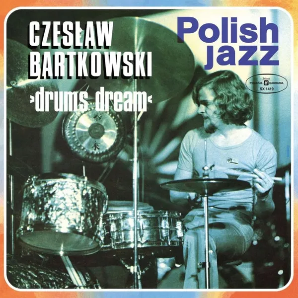 DRUMS DREAM (POLISH JAZZ)