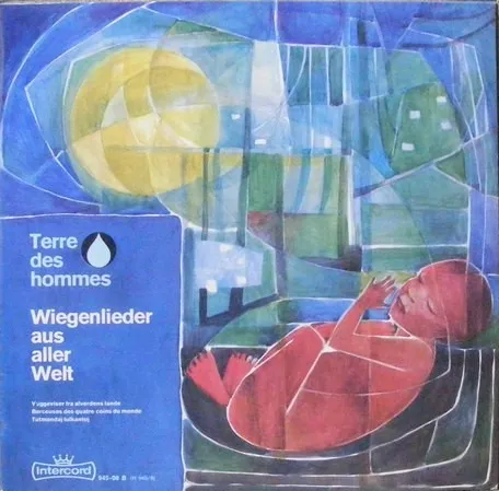 Wiegenlieder Aus Aller Welt = Vuggeviser Fra Alverdens Lande = Berceuses Des Quatre Coins Du Monde = Tutmondaj Lulkantoj