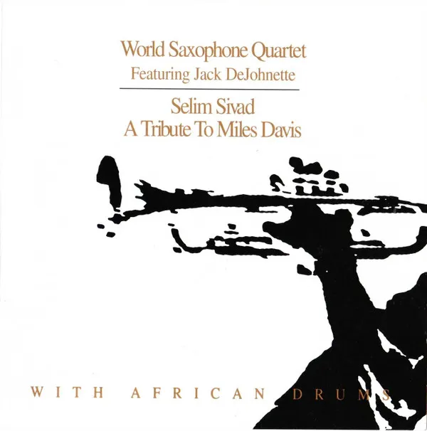 Selim Sivad. Tribute To Miles Davis With African Drums