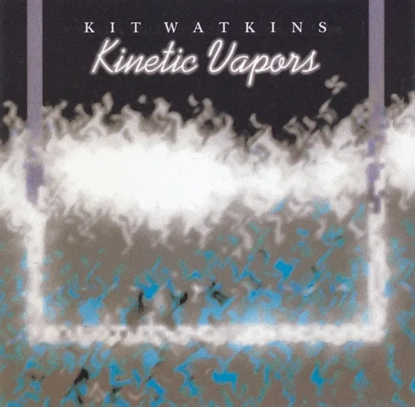 Kinetic Vapors