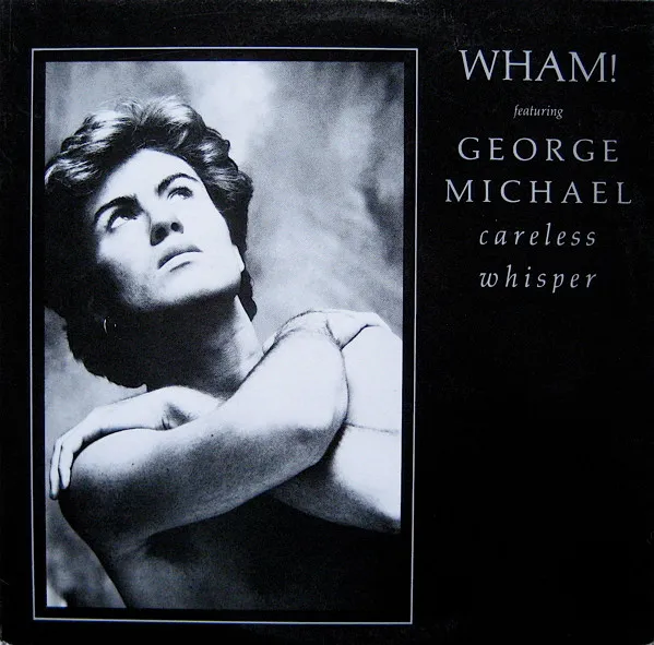 Careless Whisper