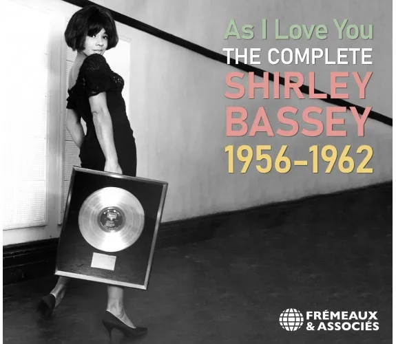 As I Love You: The Complete Shirley Bassey 1956 - 1962