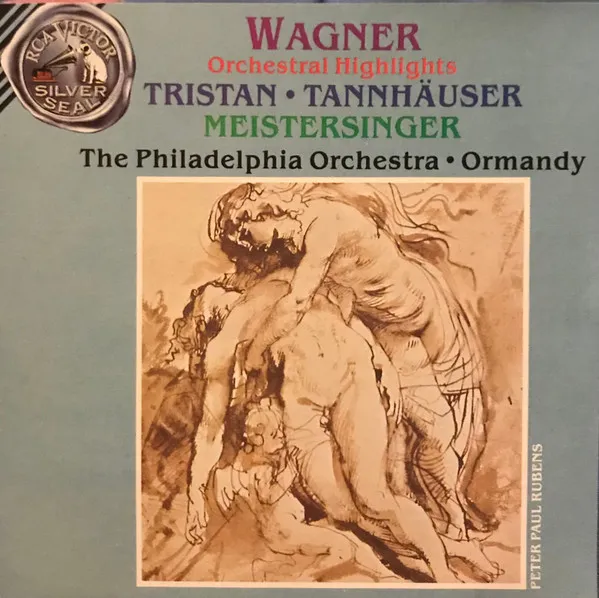 Wagner Orchestral Highlights, Tristan • Tannhäuser • Meistersinger