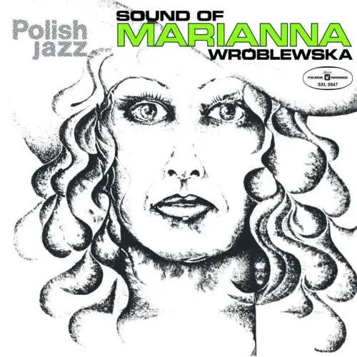 SOUND OF MARIANNA WROBLEWSKA (POLISH JAZZ)
