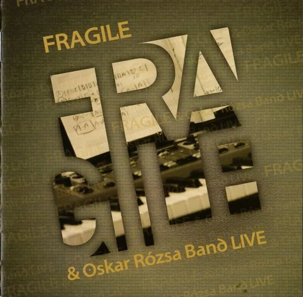 FRAGILE & OSKAR ROZSA BAND LIVE