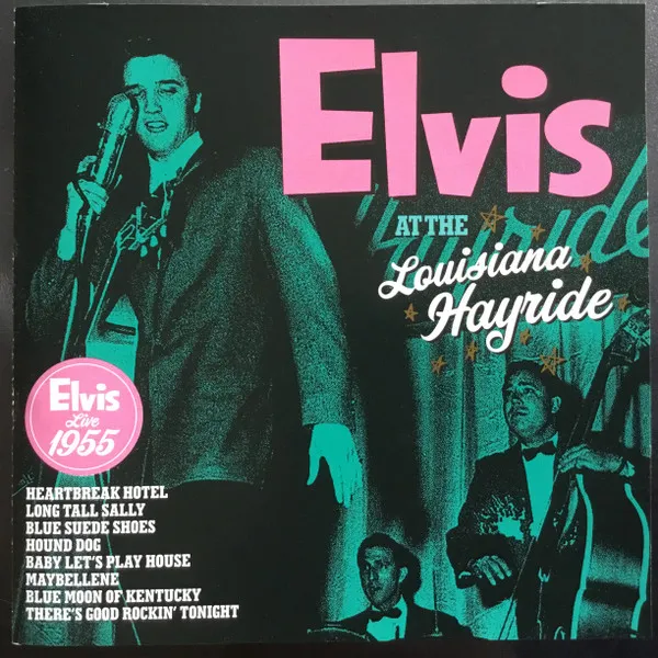 Elvis At The Louisiana Hayride