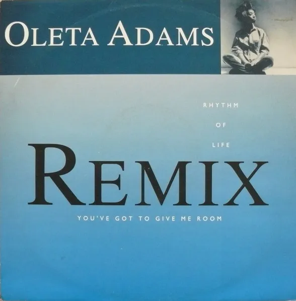 Rhythm Of Life (Remix) / You've Got To Give Me Room