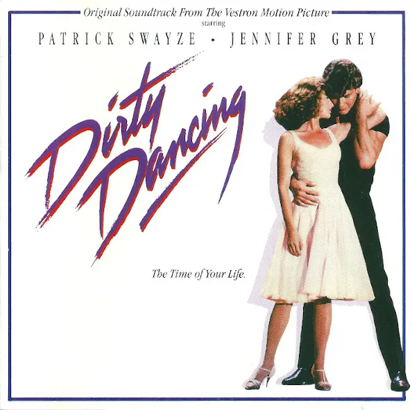 Dirty Dancing (Motion Picture Soundtrack)