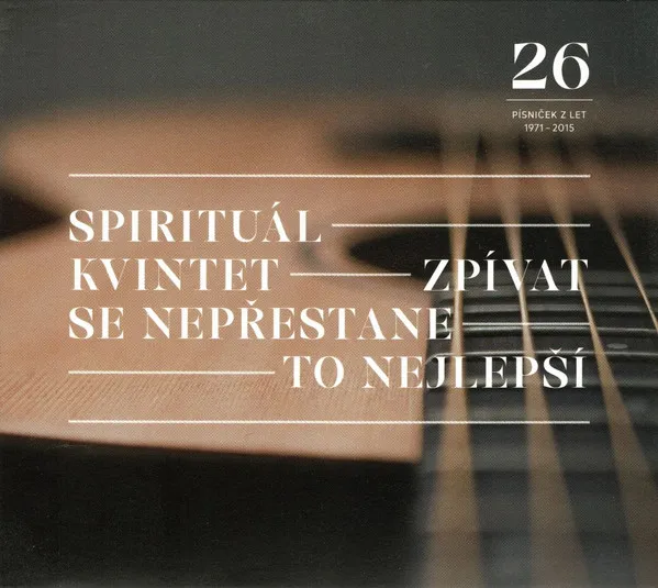 Zpívat se nepřestane / To nejlepší