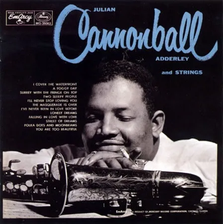 Julian Cannonball Adderley And Strings • Jump For Joy