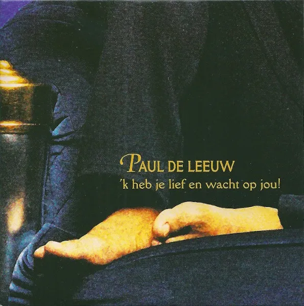 'k Heb Je Lief En Wacht Op Jou!