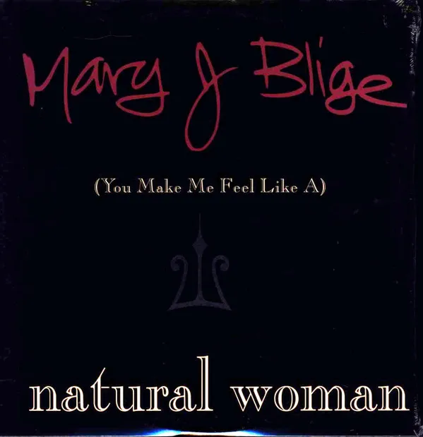 (You Make Me Feel Like A) Natural Woman